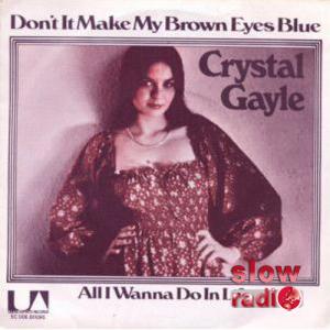 Crystal Gayle - Don't it make my brown eyes blue